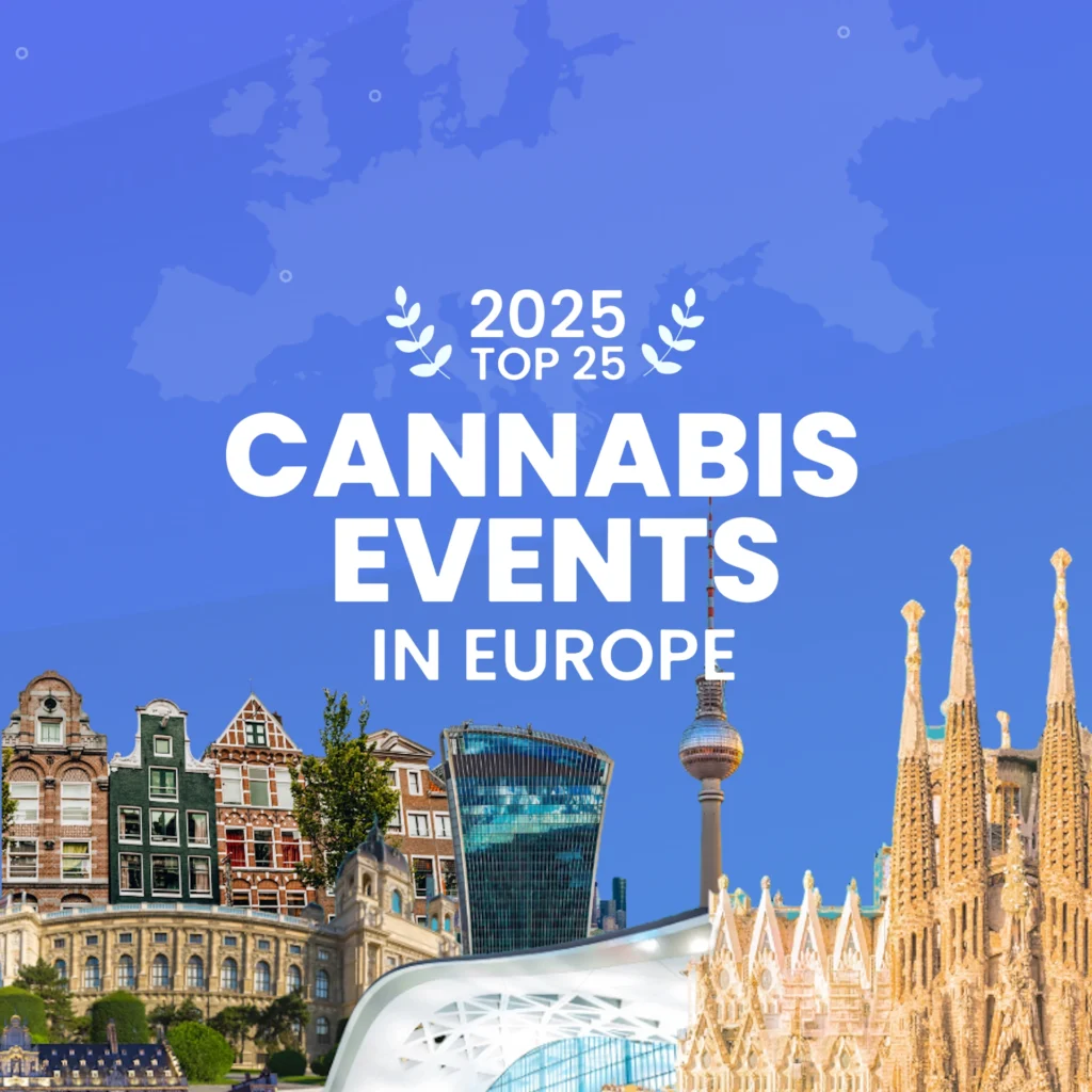 Cannabis events in Europe 2025